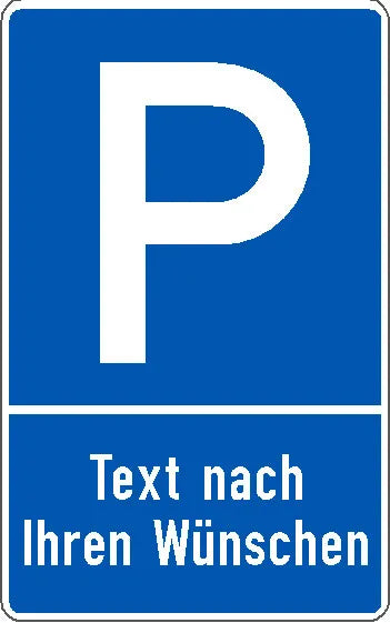 Parkplatzschild -Text und Material wählbar- individuell gefertigt, wetterfest