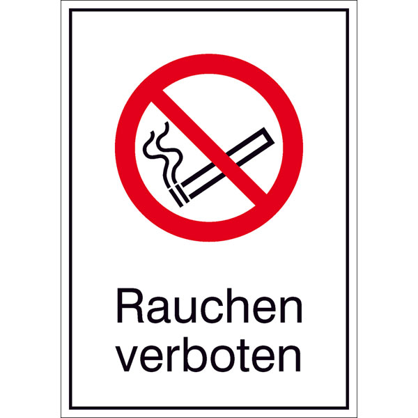"Rauchen Verboten " Verbotsschild Kombischild nach ASR 1.3 P002 mit Zusatztext