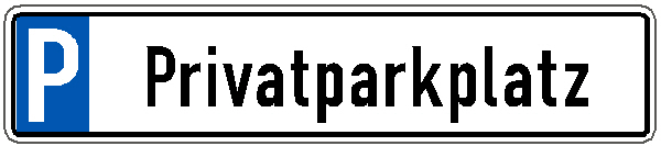 Parkplatzschild im Kennzeichenformat 520 x 110 mm  - Text Privatparkplatz